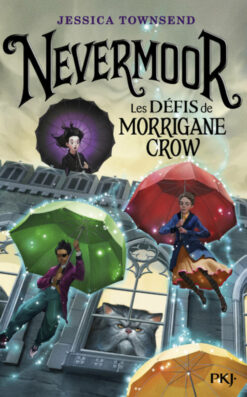 Nevermoor - Tome 1 les Defis de Morrigane Crow, Pocket Jeunesse