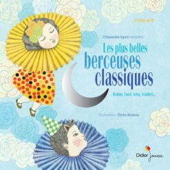 Classique & Jazz - T05 - les plus Belles Berceuses Classiques, Didier Jeunesse