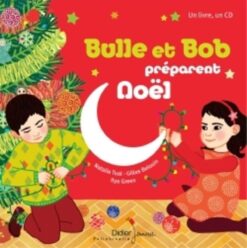 Bulle et bob - T01 - Bulle et bob Preparent Noel, Didier Jeunesse