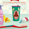 20 Bonnes Raisons de se Brosser les Dents, Frimousse