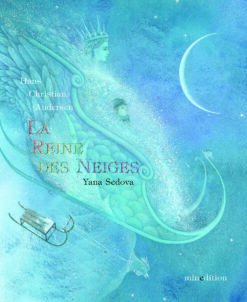 Reine des Neiges (la), Minedition