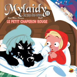 Mylaidy au Pays des Contes T11 - le Petit Chaperon Rouge, P tit Louis