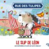Rue des Tulipes - T02 - rue des Tulipes - le Slip de Leon, Little Urban