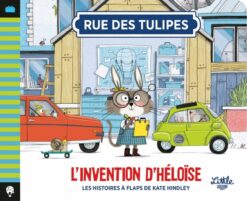 Rue des Tulipes - T04 - rue des Tulipes - l Invention d Heloise, Little Urban