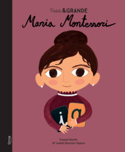 Petite & Grande - Maria Montessori, Kimane