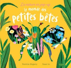 La Nature en pop-up - le Monde des Petites Betes, Kimane