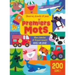 Premiers Mots 200 Sons - mon Cherche et Trouve Sonore avec un Quiz, 1 2 3 Soleil