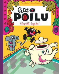 Petit Poilu Poche - Tome 28 - t'inquiete Suzette !, Dupuis