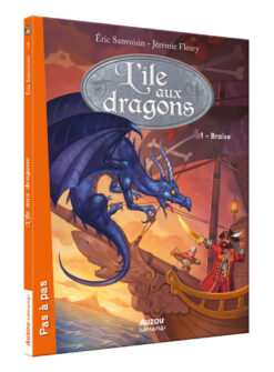 L'ile aux Dragons - Tome 1 Braise - vol01, Auzou