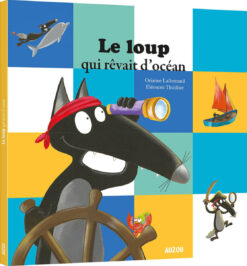 Le Loup qui Revait d'ocean, Auzou