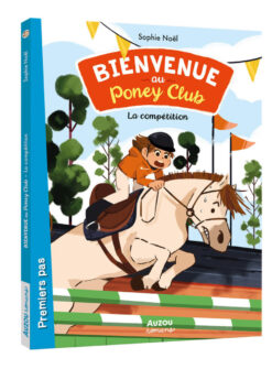 Bienvenue au Poney-Club - la Competition, Auzou
