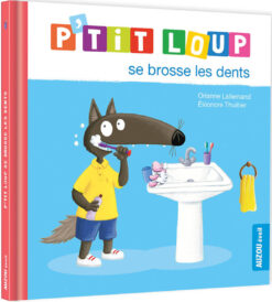 P'tit Loup se Brosse les Dents, Auzou