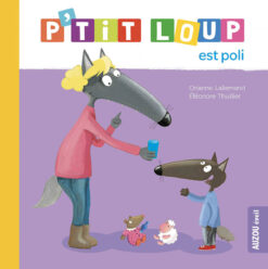P'tit Loup est Poli ned, Auzou