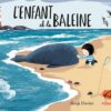 L'enfant et la Baleine (Edition tout-Carton), Milan