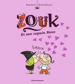 Zouk, Tome 06 - Zouk et son Copain Nono, Bayard Jeunesse
