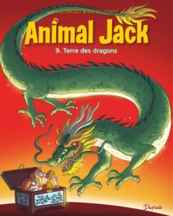 Animal Jack - Tome 9 - Terre des Dragons, Dupuis