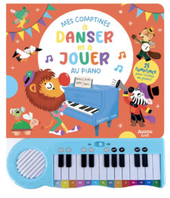 Mes Comptines a Danser et a Jouer au Piano, Auzou