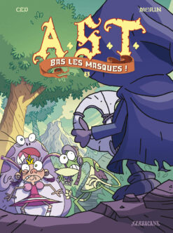 A.s.T. - T03 - bas les Masques !, Sarbacane