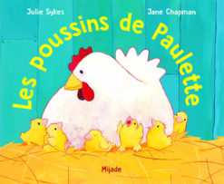 Les Poussins de Paulette, Mijade