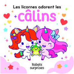 Les Licornes Adorent les Calins, Presses Aventur