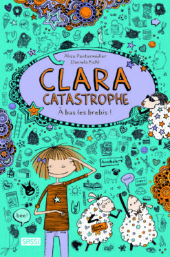 Clara Catastrophe 2 - a bas les Brebis !, Sassi