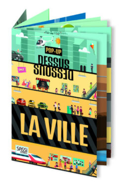 Pop-up Dessus-Dessous - la Ville - 6 ans, Sassi