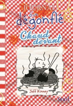 Journal d'un Degonfle - Tome 19 - Chaud Devant - Journal d'un Degonfle, Tome 19, Seuil Jeunesse