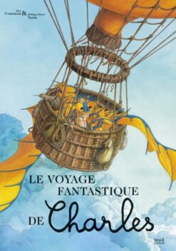 Le Voyage Fantastique de Charles, Seuil Jeunesse