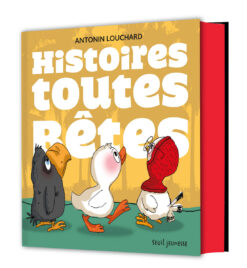 Les Histoires toutes Betes - 6 Titres, Seuil Jeunesse