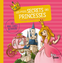 Les p'tits Secrets des Princesses, Geste