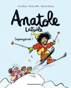 Anatole Latuile, Tome 14 - Supergeant !, Bayard Jeunesse