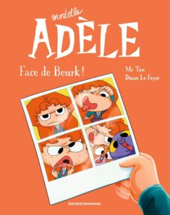 BD Mortelle Adele, Tome 19 - Face de Beurk !, Bayard Jeunesse