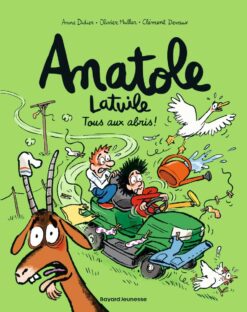 Anatole Latuile, Tome 19 - tous aux Abris !, Bayard Jeunesse