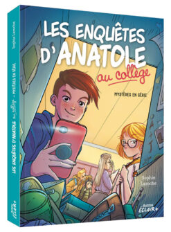 Enquetes Anatole Bristol au College - Tome 01 Mysteres en Serie - vol01, Auzou