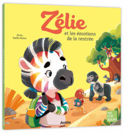 Zelie et les Emotions de la Rentree, Auzou
