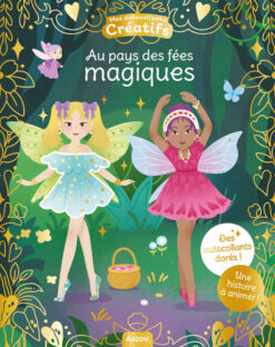 Mes 500 Autocollants Creatifs - au Pays des Fees Magiques, Auzou