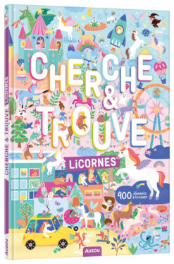 Cherche et Trouve - Licornes, Auzou