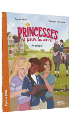 Princesses Pour la vie - au Galop !, Auzou