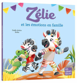 Zelie et les Emotions en Famille, Auzou