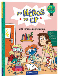 Les Heros du CP - Niveau 3 - une Surprise Pour Maman, Auzou