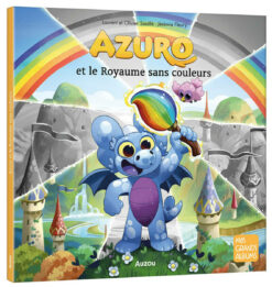 Azuro et le Royaume Sans Couleurs, Auzou
