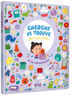 Cherche et Trouve des tout-Petits - a la Maternelle, Auzou