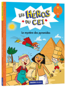 Les Heros du ce1 - Niveau 1 - le Mystere des Pyramides, Auzou