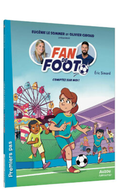 Fan de Foot - Tome 9 Comptez sur moi ! - vol09, Auzou