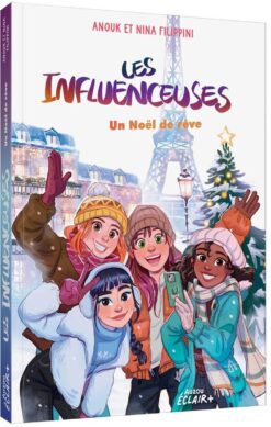 Les Influenceuses - Tome 7 un Noel de Reve - vol07, Auzou