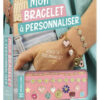 Mon Bracelet a Personnaliser - Revele ta Personnalite !, Auzou