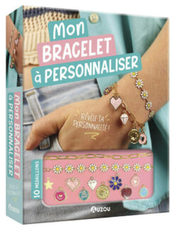Mon Bracelet a Personnaliser - Revele ta Personnalite !, Auzou