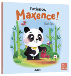 Patience, Maxence !, Auzou