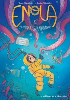 Enola et les Animaux Extraordinaires - Tome 3 - le Kraken qui Avait Mauvaise Haleine, De la Gouttiere