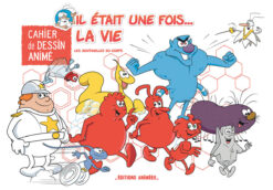 Il Etait une Fois la vie Cahier de Dessin Anime - Blinkbook, Edts Animees